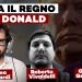 Inizia il regno di Re Donald – ft. Andrea Lombardi, Roberto Vivaldelli e Giuseppe Germinario