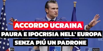 Accordo per l’Ucraina: ipocrisia dell’Europa che teme di aver perso il padrone