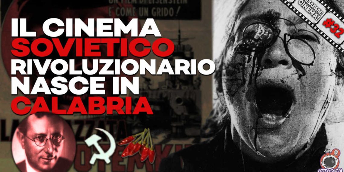 Il cinema sovietico rivoluzionario nasce in Calabria